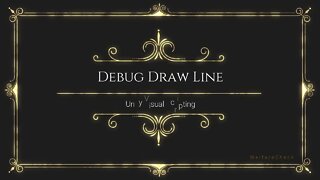 Debug Draw Line - Unity Visual Scripting / Bolt