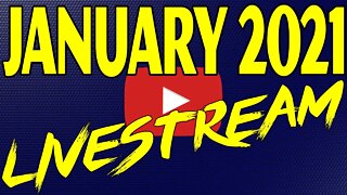 January 2021 Livestream