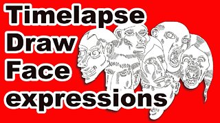 Timelapse: faces with expresssions I