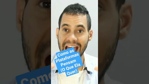 Como as Plataformas Pensam (O Que Ela Quer)