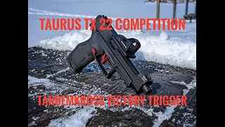 Taurus TX 22 Competition Tandemkross Victory Trigger Review