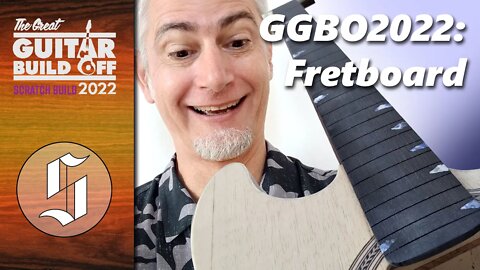 GGBO2022 - Fretboard