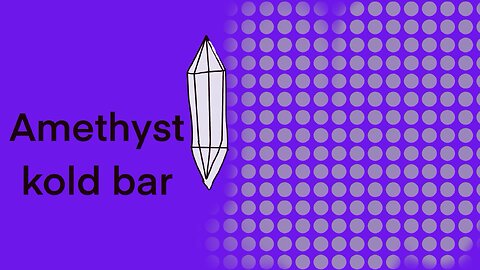 Amethyst kold bar