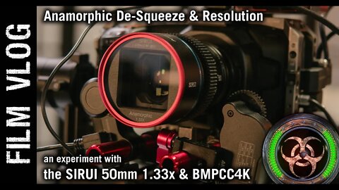 #Anamorphic De-Squeeze & Resolution - An experiment with the #Sirui 50mm 1.33x & #BMPCC4K