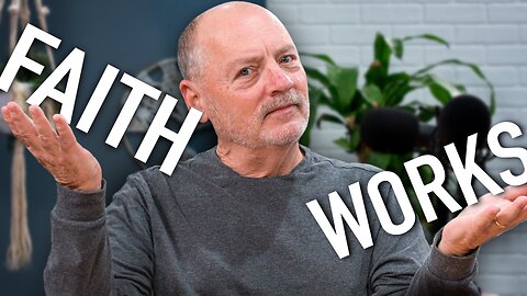 Faith or Works? | Purely Bible #57