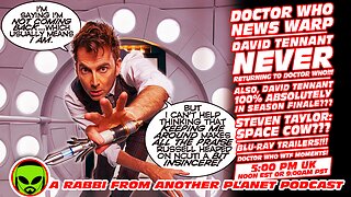 Doctor Who News Warp!!! David Tennant NEVER Coming Back and Also in Season Finale!!!