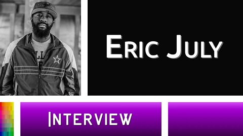 [Interview] Eric July