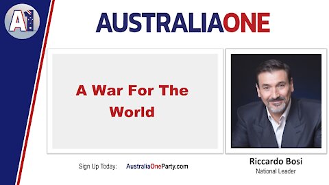 AustraliaOne Party - A War For The World