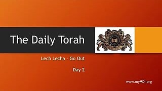 Lech Lecha / Go Out - Day 2