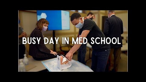 How Busy Can Medical School Get? | Day In The Life Of A Medical Student