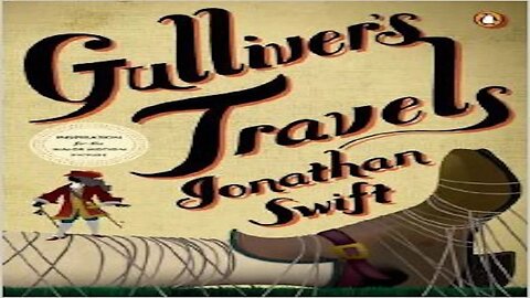 Gulliver's Travels Audiobook Part 1, Chapters 3-8 (Easy Peasy Homeschool Edition)