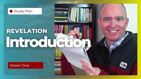 Introduction To Revelation | Study Plan (Week 1)