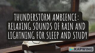 [30mins] Thunderstorm Ambience: Relaxing Sounds of Rain and Lightning for Sleep and Study