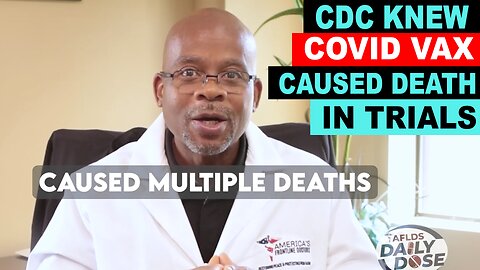 CDC HAD EVIDENCE OF COVID SHOT DEATHS IN TRIALS