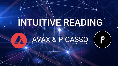 Psychic Crypto Readings Avalanche & Picasso of Cosmos Ecosystem, Crypto Intuitive Reading by Lorina