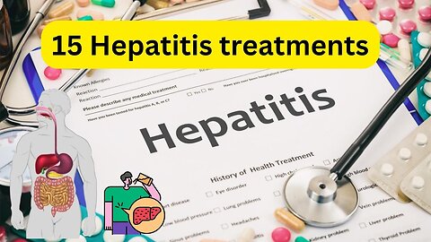 15 Hepatitis treatments