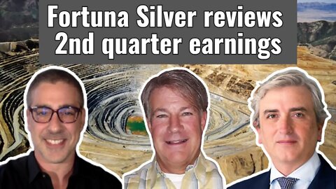 Fortuna Silver CEO Jorge Ganoza talks about Q2 earnings