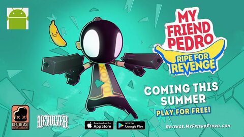 My Friend Pedro - for Android