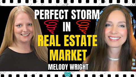 Exposing Disinformation In Real Estate Markets | Melody Wright Ep.132