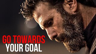 Go towards your goal - Powerful Motivational Video - 2023