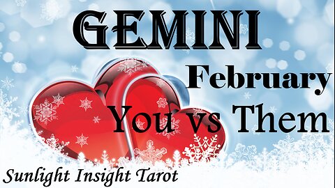 GEMINI ❤️‍🔥Soulmate Twin Flame!❤️‍🔥 They Feel It To The Depths of Their Soul. February You vs Them