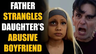 Father Confronts Daughter's Abusive Boyfriend, Then this happens... | Sameer Bhavnani