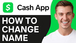 How To Change Your Name On Cash App