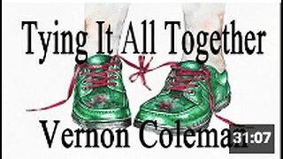 Tying It All Together | Dr Vernon Coleman