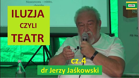 ILUZJA CZYLI WIRUSOWY TEATR cz.4 dr Jerzy Jaśkowski (usunięty przez YT)