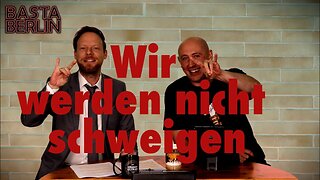 Basta Berlin (146) – Wir werden nicht schweigen