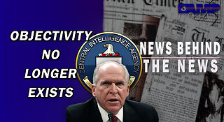 Objectivity No Longer Exists | NEWS BEHIND THE NEWS May 18th, 2023