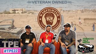 Warfighter Tobacco | Cigar Show Tim | Tobacco Talk | TPE22