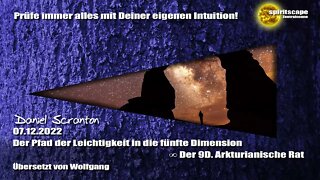 Der Pfad der Leichtigkeit in die fünfte Dimension – Der 9D Arkturianische Rat