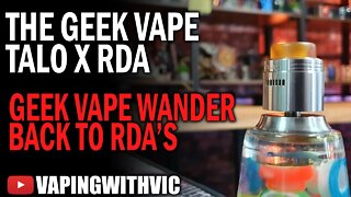 Geek Vape Talo X - Geek Vape re-enter the RDA scene