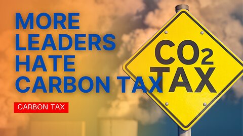 Provincial Leaders Are Opposed To The Carbon Tax!