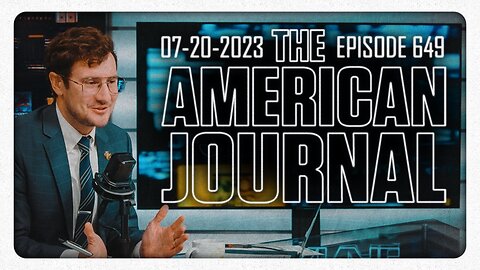 The American Journal - FULL SHOW - 07/20/2023
