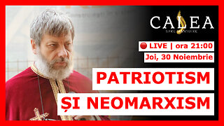 🔴 LIVE #690 - PATRIOTISM ȘI NEOMARXISM || Pr. TUDOR CIOCAN