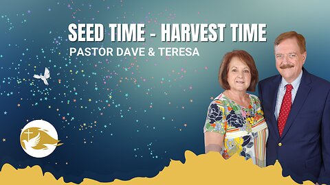 Devotion: Seed Time-Harvest Time
