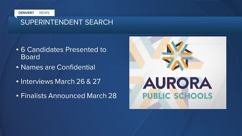 Aurora's School Board to interview 6 candidates for superintendent