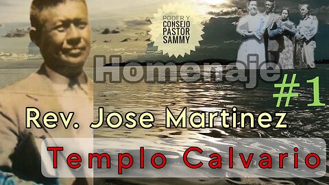 #1 Rev. Jose Martinez Templo Calvario