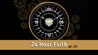 24 Hour Faith #10