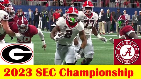 #8 Alabama vs #1 Georgia Football Game Highlights, 2023 SEC Championship