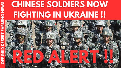 RED ALERT !!! BREAKING NEWS !!! CHINESE TROOPS NOW FIGHTING IN UKRAINE !!!