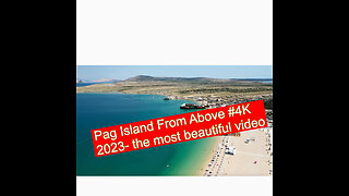 Pag island Croatia-the most beautiful video-Pag Island From Above #4K 2023