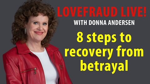 8 steps to recovery from betrayal