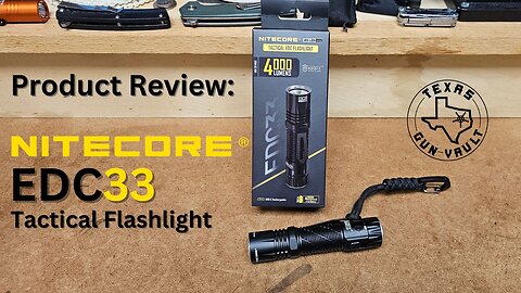 Product Review: Nitecore EDC33 Tactical Flashlight (4000 Lumens)