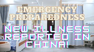 Emergency Preparedness | 004 | New Pneumonia-like Illness Reported in China!