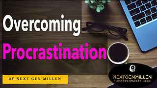 Overcoming Procrastination: Strategies for Achieving Your Goals