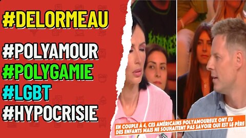 TPMP redif Delormeau pour le polyamour et contre la polygamie affaire idrissa gueye