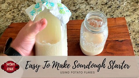 Easy to Make Sourdough Starter Using Potato Flakes